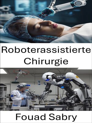 cover image of Roboterassistierte Chirurgie